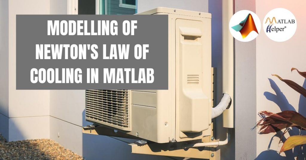 modelling of newtons law of cooling